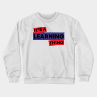 learning development specialist Crewneck Sweatshirt